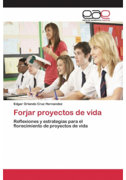 Forjar proyectos de vida