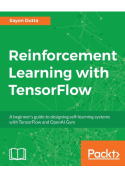 Reinforcement Learning with TensorFlow