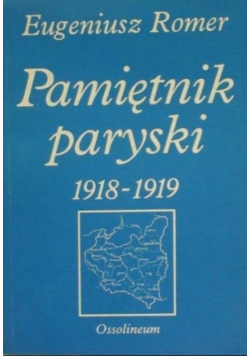 Pamiętnik paryski 1918 - 1919