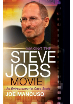 Making the Steve Jobs Movie