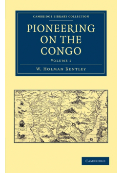 Pioneering on the Congo - Volume 1