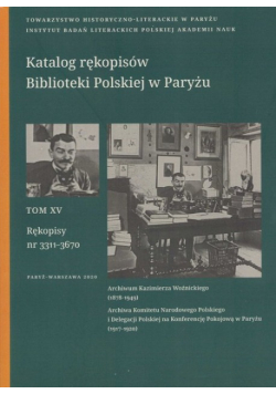 Katalog rękopisów Biblioteki Polskiej w Paryżu Tom XV
