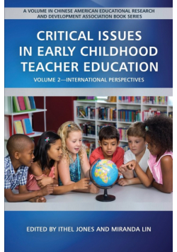Critical Issues in Early Childhood Teacher Education