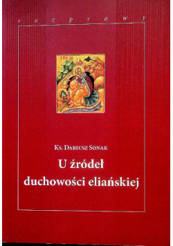 U źródeł duchowości eliańskiej