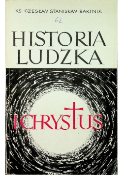 Historia ludzka i Chrystus