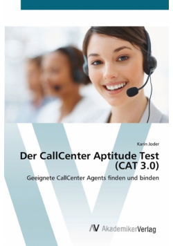 Der CallCenter Aptitude Test (CAT 3.0)