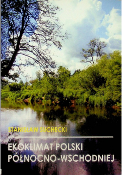 Ekoklimat polski północno - wschodniej
