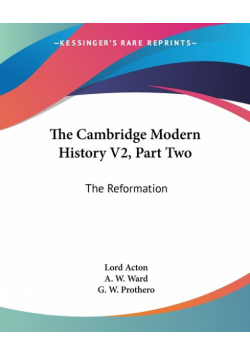 The Cambridge Modern History V2, Part Two