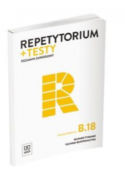 Repetytorium i testy egz. Murarz - tynkarz kw.B.18