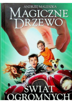 Magiczne drzewo Tom 7 Świat ogromnych