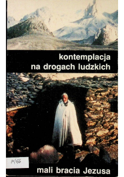 Kontemplacja na drogach ludzkich