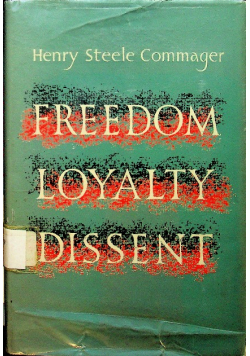 Freedom loyality dissent