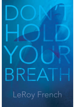 Don't Hold Your Breath