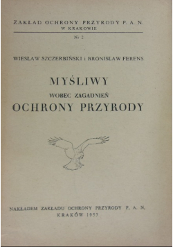 Myśliwy wobec zagadnień ochrony przyrody