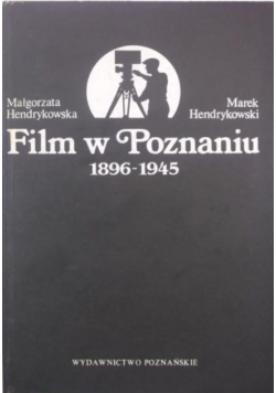 Film w Poznaniu 1896 - 1945
