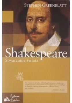 Shakespeare stwarzanie świata