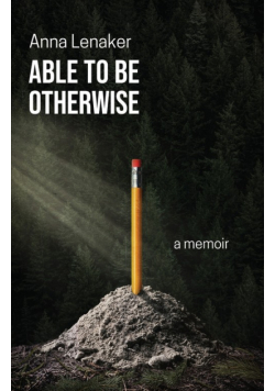 Able to Be Otherwise