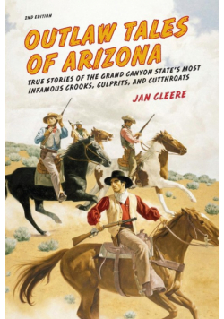 Outlaw Tales of Arizona