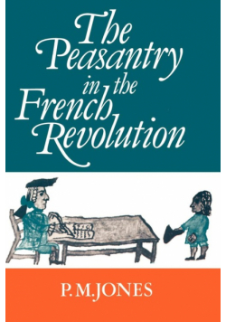 The Peasantry in the French Revolution