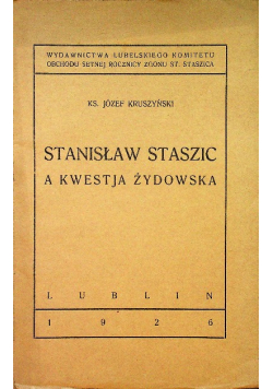 Stanisław Staszic a kwestja Żydowska 1926 r.