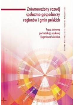 Zrównoważony rozwój społ.-gospod. regionów...