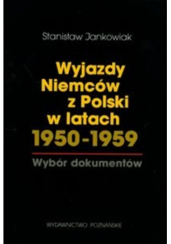 Wyjazdy Niemców z Polski w latach 1950 - 1959