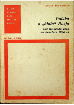 Polska a biała Rosja