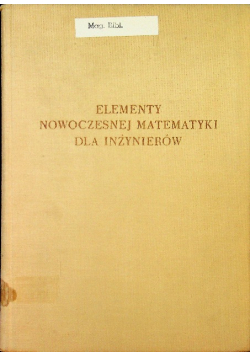 Elementy nowoczesnej matematyki dla inżynierów