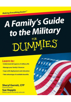 A Family's Guide to the Military for Dummies