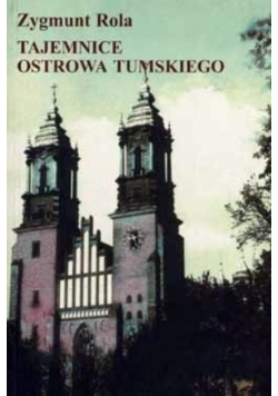 Tajemnice Ostrowa Tumskiego