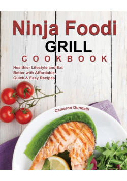 Ninja Foodi Grill Cookbook