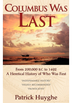 Columbus Was Last