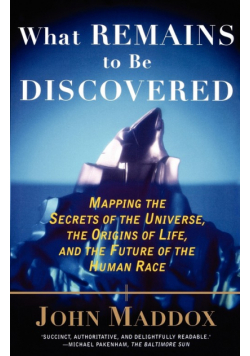 What Remains to Be Discovered