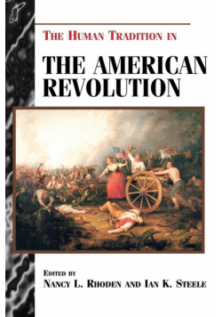 The Human Tradition in the American Revolution