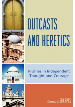 Outcasts and Heretics