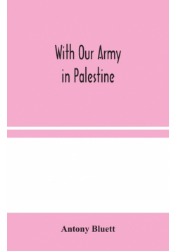 With Our Army in Palestine