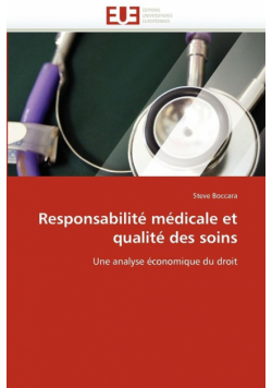 Responsabilité médicale et qualité des soins