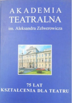Akademia Teatralna im Aleksandra Zelwerowicza