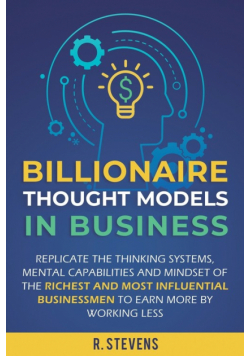 Billionaire Thought Models in Business
