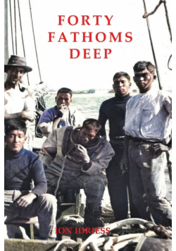 Forty Fathoms Deep