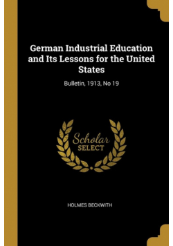 German Industrial Education and Its Lessons for the United States
