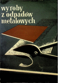Wybory z odpadów metalowych