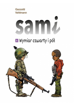 Sami. Wymiar czwarty i pół. Tom 6