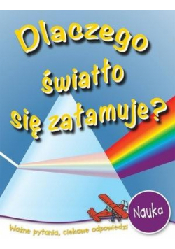 Dlaczego światło się załamuje?