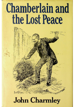Chamberlain and the lost peace