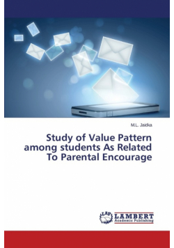 Study of Value Pattern among students As Related To Parental Encourage