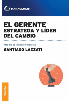 El Gerente. Estratega y líder del cambio