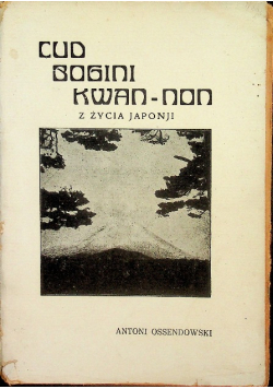 Cud bogini Kwan Non 1924 r.