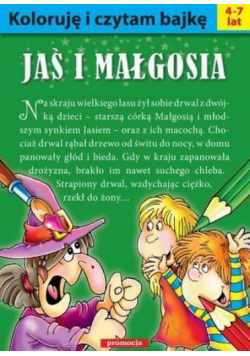 Koloruję i czytam bajkę. Jaś i Małgosia w.2016