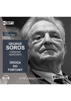 George Soros. Spekulant i miliarder. Audiobook